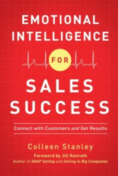 Image of emotional intelligence for sales success connect with customers and get res 9780814430293