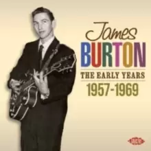 Image of James Burton: The Early Years: 1957-1969