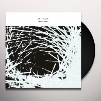 Image of Ed Fraser - Ghost Gums Vinyl