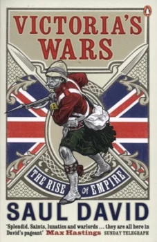 Image of Victorias Wars by Saul David Paperback