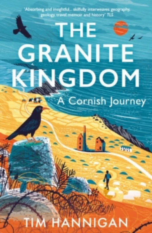 Image of The Granite Kingdom : A Cornish Journey Paperback / softback