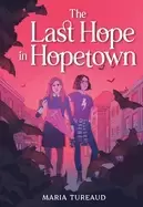 Image of last hope in hopetown