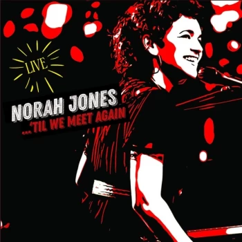 Image of Norah Jones - ...'Til We Meet Again Vinyl