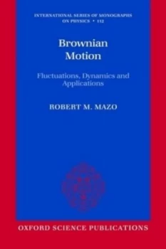 Image of Brownian Motion by Robert M. Mazo Book
