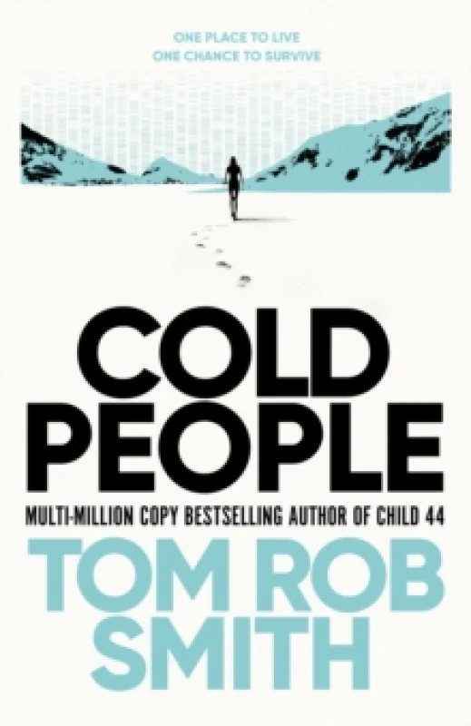 Image of Cold People : From the multi-million copy bestselling author of Child 44 Hardback