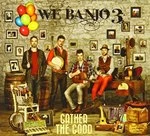 Image of We Banjo 3 - Gather The Good (Music CD)