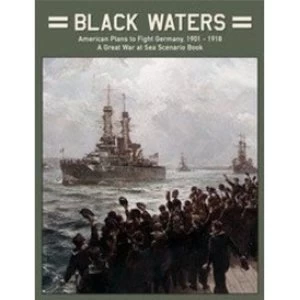 Image of Great War At Sea Black Waters
