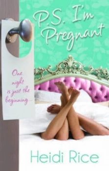 Image of P.S. Im Pregnant by Heidi Rice Paperback