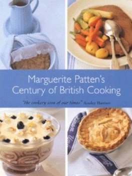 Image of Marguerite Pattens Century of British Cooking by Marguerite Patten Paperback