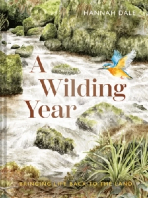 Image of A Wilding Year : Bringing life back to the land Hardback