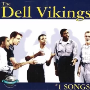 Image of #1 Songs by The Dell-Vikings CD Album