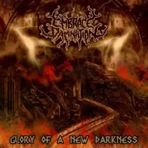 Image of Glory of a New Darkness by Embrace Damnation CD Album