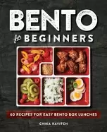 Image of bento for beginners 60 recipes for easy bento box lunches