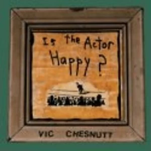 Image of Vic Chesnutt - Is The Actor Happy? Seafoam Green Vinyl