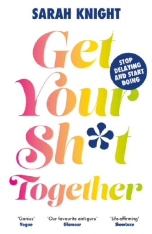 Image of Get Your Sh*t Together Paperback / softback