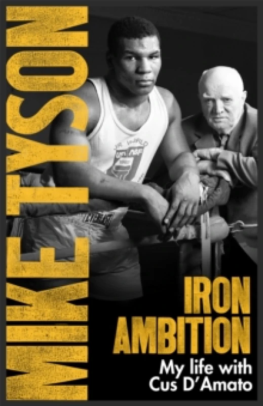Image of Iron Ambition. Paperback. By Mike Tyson, Larry Sloman Books