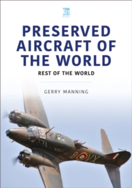 Image of Preserved Aircraft of the World : Rest of the World Paperback / softback