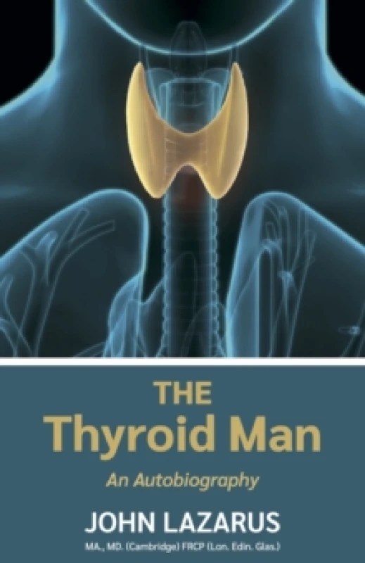Image of The Thyroid Man : An Autobiography Paperback / softback