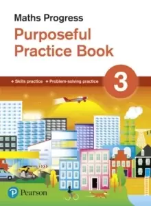 Image of Maths Progress Purposeful Practice Book 3 Second Edition