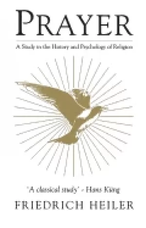 Image of prayer a study in the history and psychology of religion