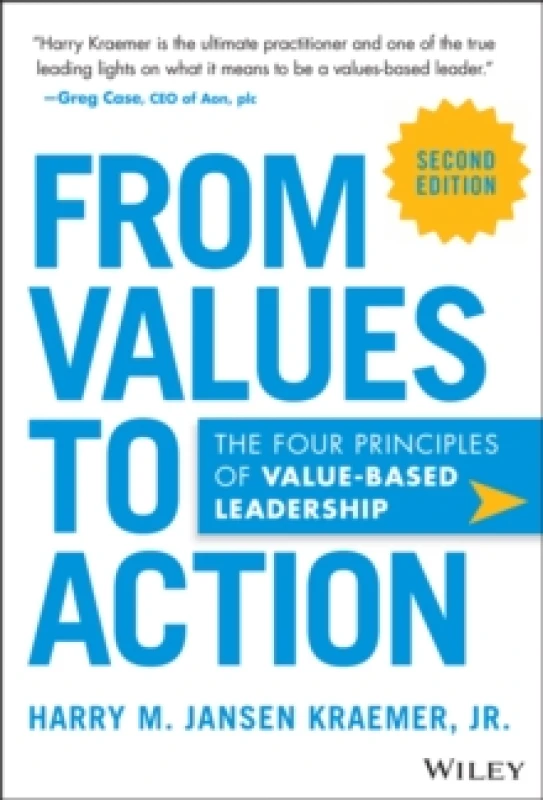 Image of From Values to Action : The Four Principles of Value-Based Leadership Hardback