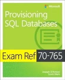 Image of Exam Ref 70-765 Provisioning SQL Databases