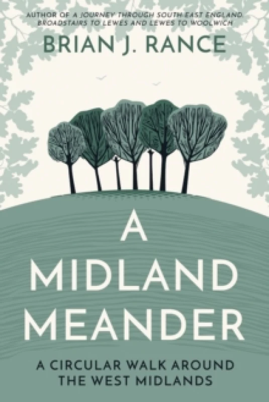 Image of A Midland Meander : A Circular Walk around the West Midlands Paperback / softback