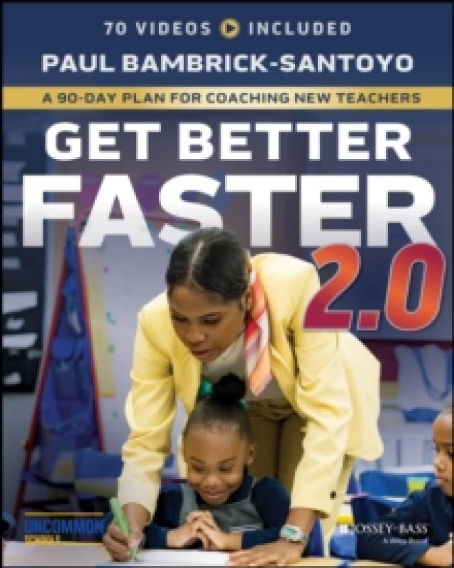 Image of Get Better Faster 2.0 : A 90-Day Plan for Coaching New Teachers Paperback / softback