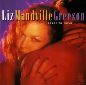 Image of Ready to Cheat by Liz Mandeville Greeson CD Album