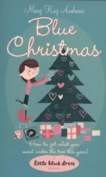 Image of Blue Christmas by Mary Kay Andrews Paperback