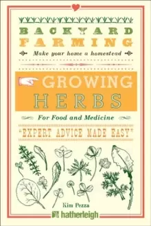 Image of Backyard Farming: Growing Herbs For Food And Medicine