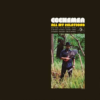 Image of Cochemea - All My Relations Vinyl