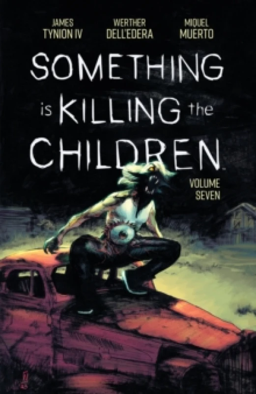 Image of Something is Killing the Children Vol. 7 Paperback / softback