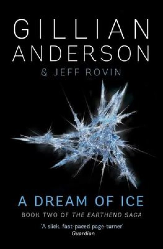 Image of A Dream of Ice : Book 2 of The EarthEnd Saga Volume 2 Paperback / softback