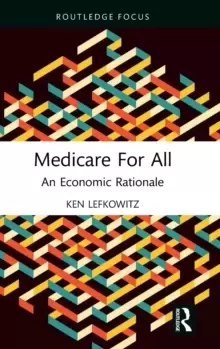 Image of Medicare for All : An Economic Rationale