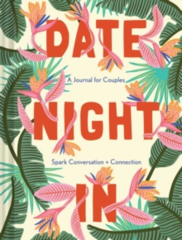 Image of Date Night In : A Journal for Couples Spark Conversation & Connection Diary or journal