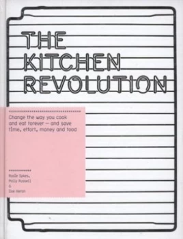 Image of The Kitchen Revolution by Rosie Sykes Hardback