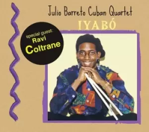 Image of Iyabo by Julio Barreto Cuban Quartet CD Album