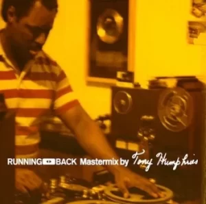 Image of Running Back Mastermix By Tony Humphries by Various Artists CD Album