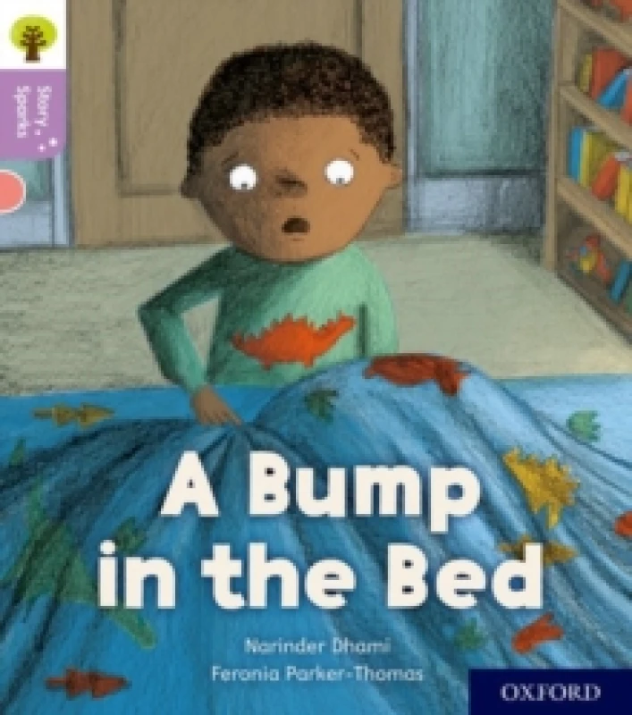 Image of Narinder Dhami Oxford Reading Tree Story Sparks: Oxford Level 1+: A Bump in the Bed Book Multi unisex