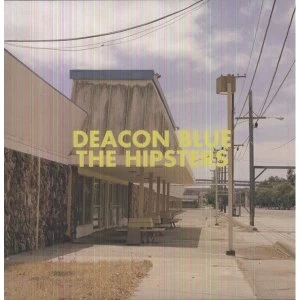 Image of Deacon Blue - The Hipsters Vinyl