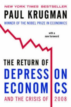 Image of The Return of Depression Economics and the Crisis of 2008 by Paul Krugman Hardback