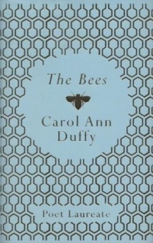 Image of The Bees by Carol Ann Duffy Hardback