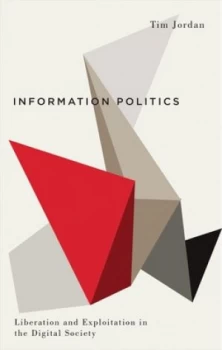 Image of Information Politics by Tim Jordan Paperback