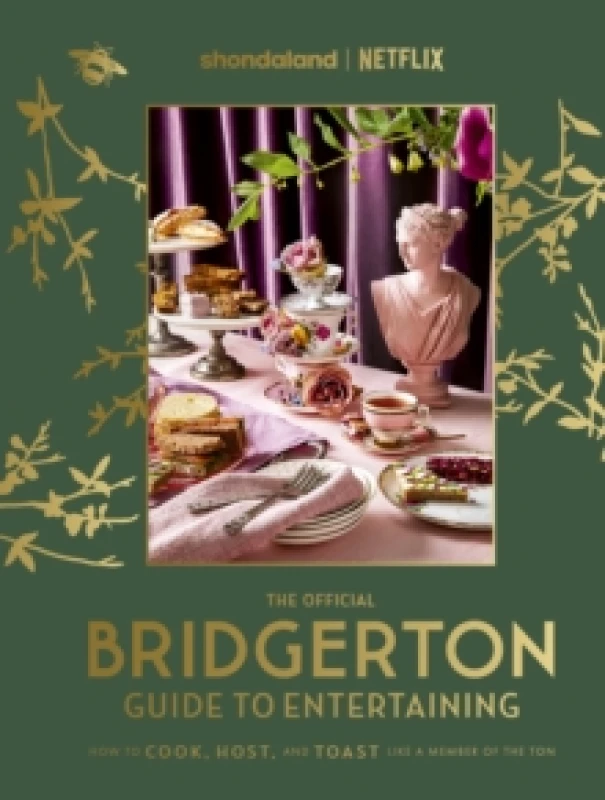 Image of The Official Bridgerton Guide to Entertaining. Hardback. By Emily Timberlake, Susan Vu Books