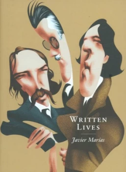 Image of Written Lives by Javier Maras Hardback