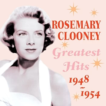 Image of Rosemary Clooney - Greatest Hits 1948 - 1954 CD