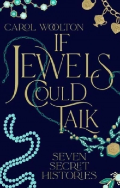 Image of If Jewels Could Talk Hardback