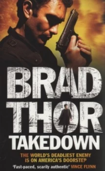 Image of Takedown by Brad Thor Paperback