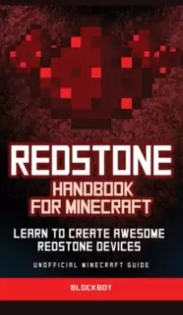 Image of Redstone Handbook for Minecraft : Learn to Create Awesome Redstone Devices (Unofficial)